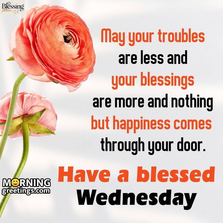 a beautiful wednesday morning message can inspire people to start their day with positivity and confidence