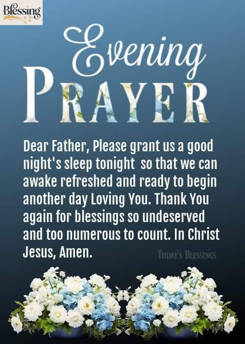 Evening blessings help people relax and end their day with gratitude and peace.